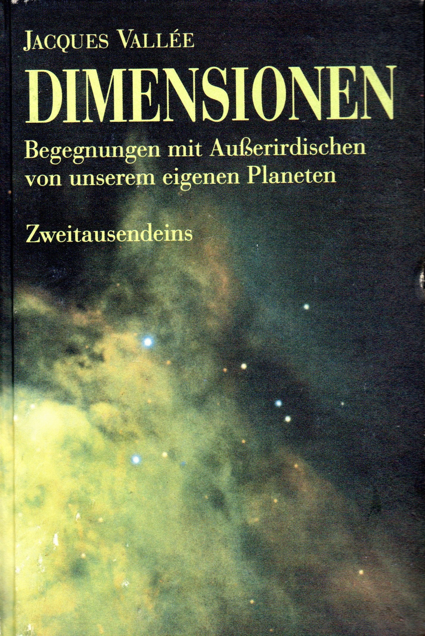 Dimensionen. Begegnungen mit Außerirdischen von unserem eigenen Planeten Natural Sciences