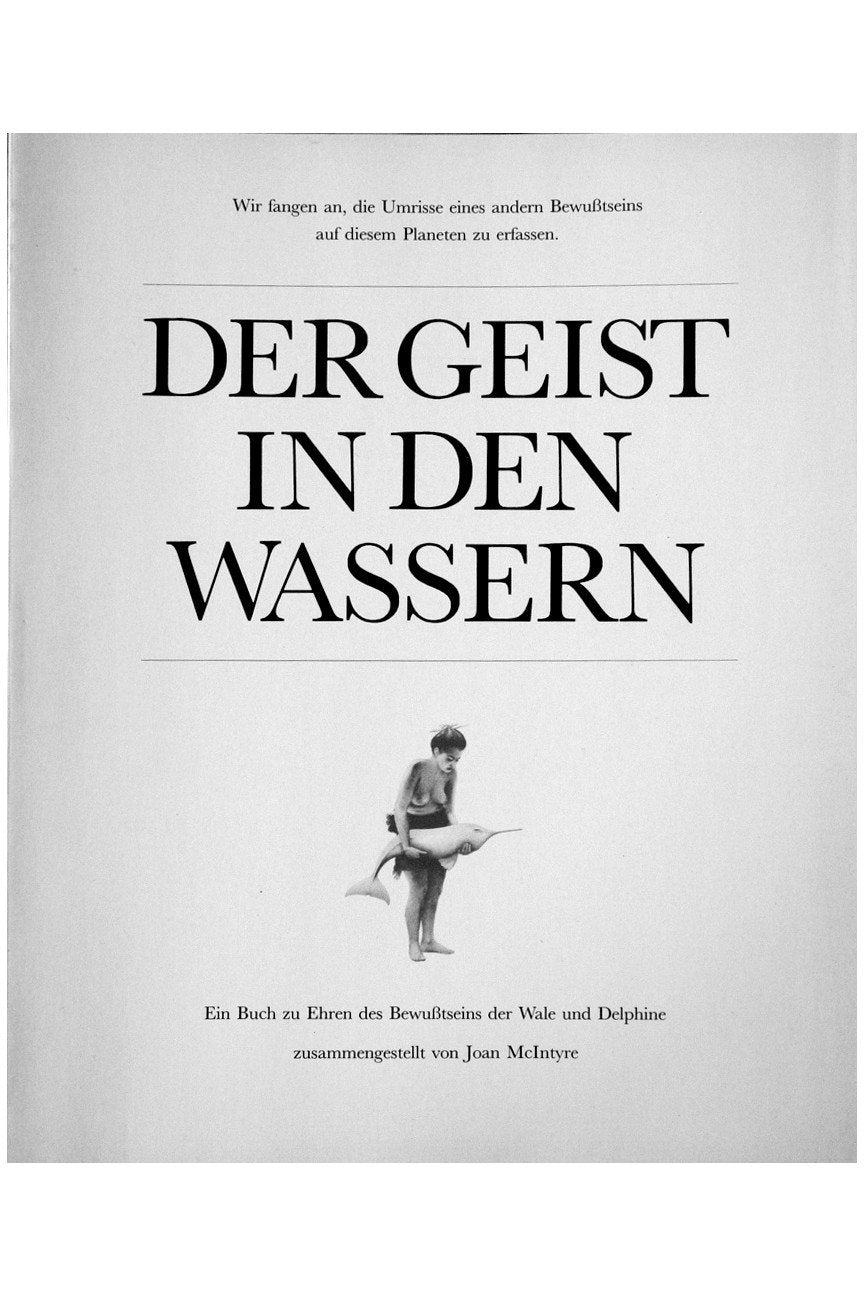 Der Geist in den Wassern: Ein Buch zu Ehren des Bewusstseins der Wale und Delphine Natural Sciences