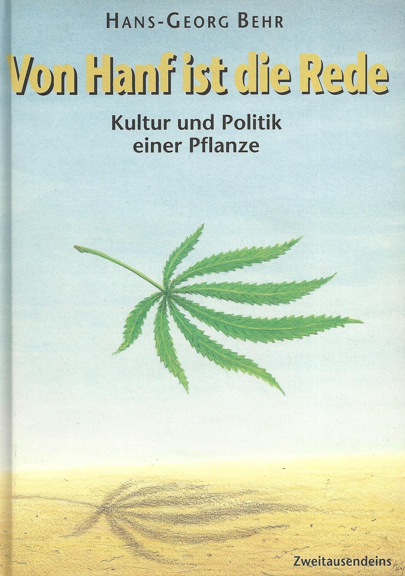 Von Hanf ist die Rede: Kultur und Politik einer Pflanze Social Sciences