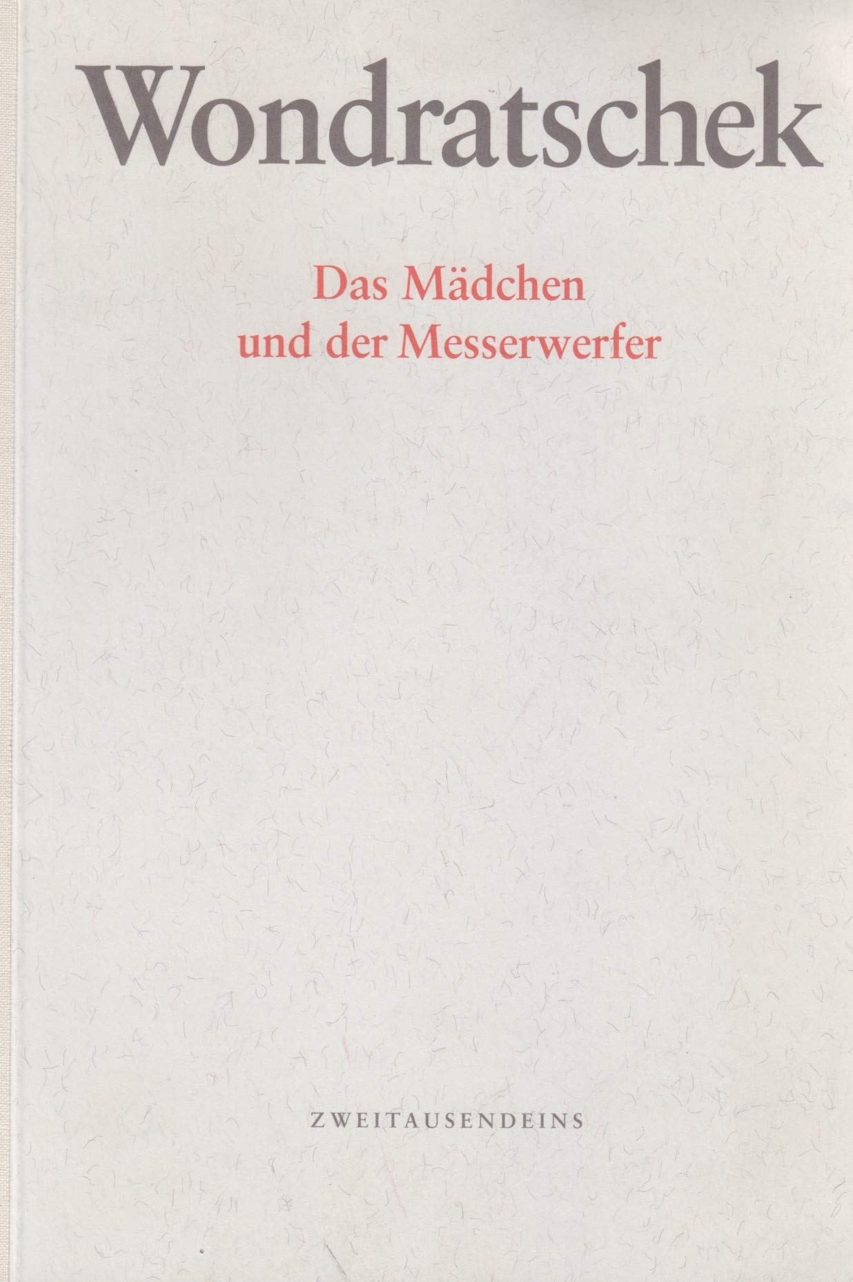Product Image: Das Mädchen und der Messerwerfer