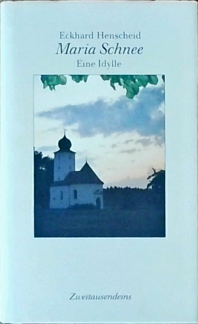 Product Image: Maria Schnee: Eine Idylle