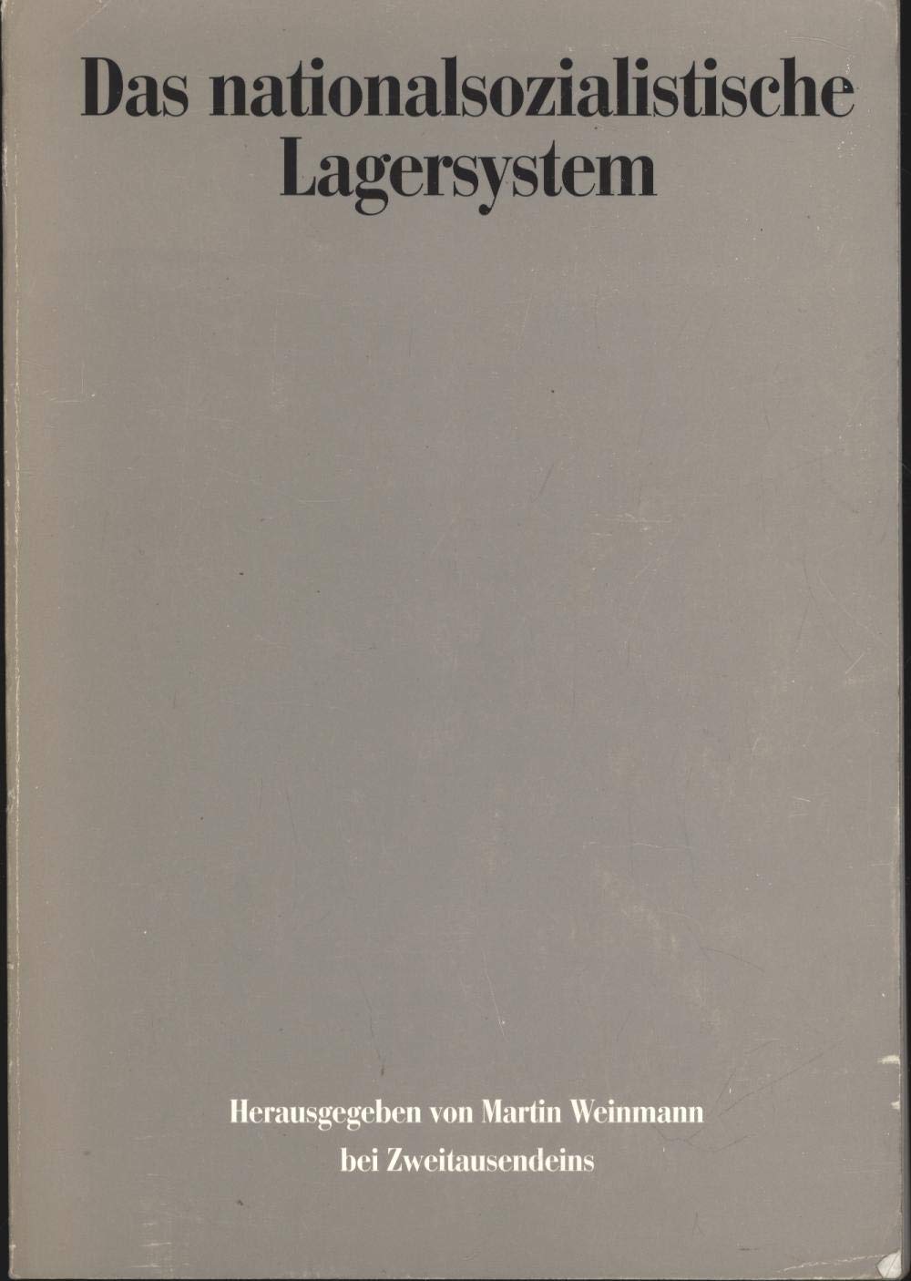 Das nationalsozialistische Lagersystem (CCP) Books