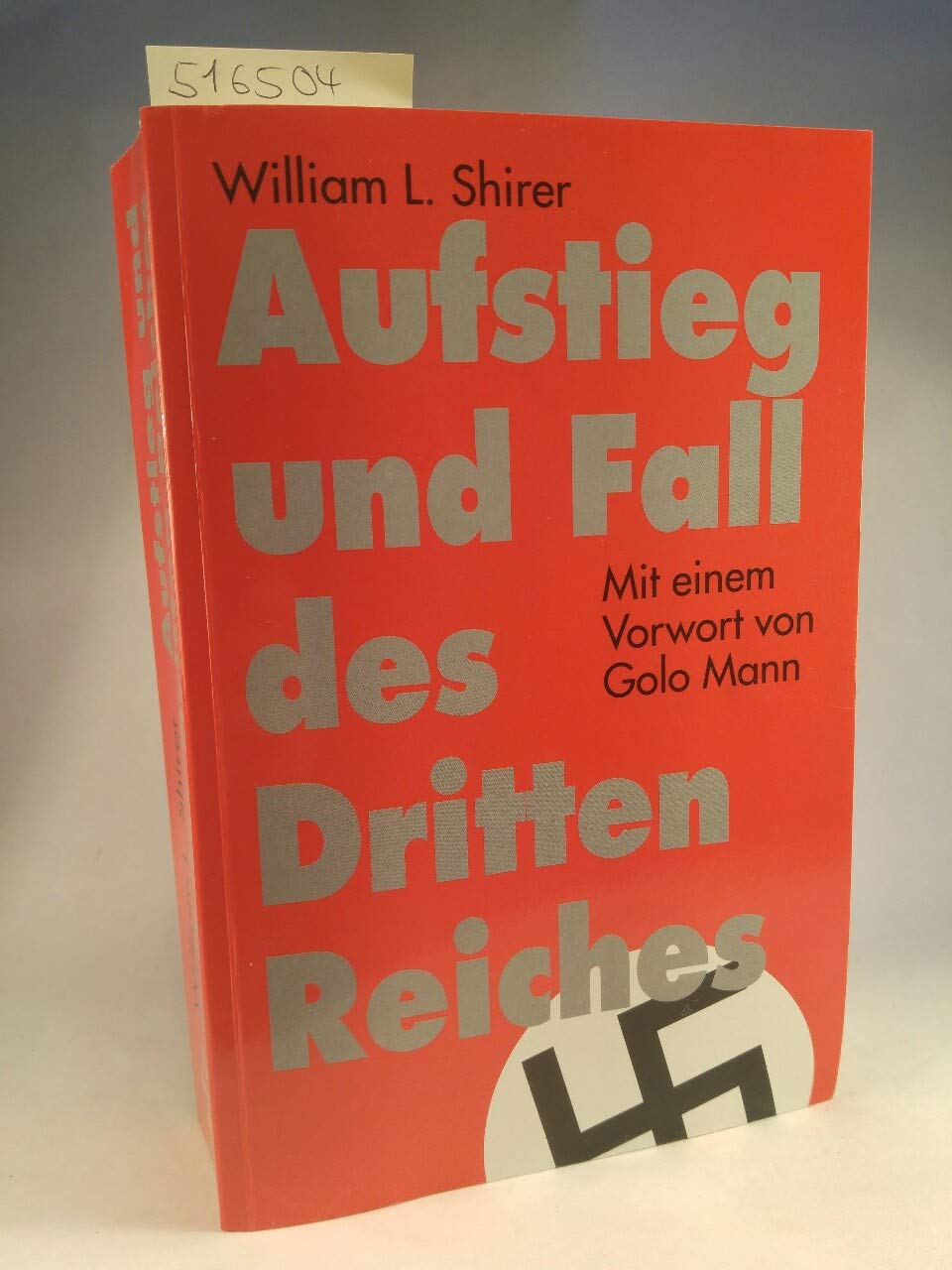 Aufstieg und Fall des Dritten Reichs German history