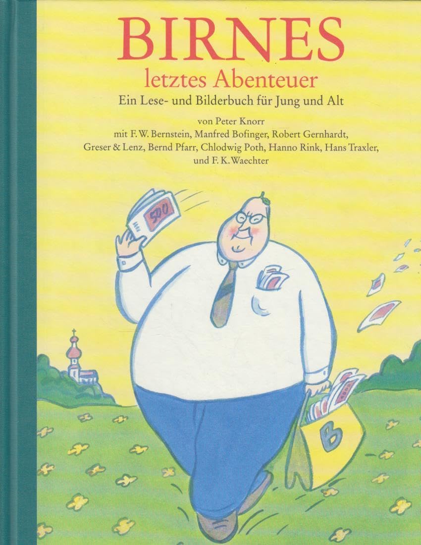 Birnes letztes Abenteuer: Ein Lese- und Bilderbuch für Jung und Alt Manga