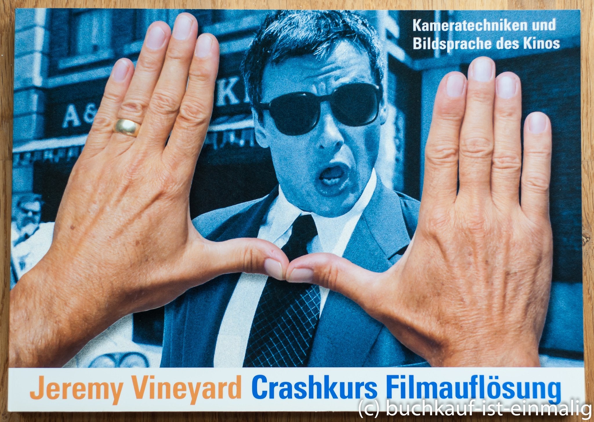 Crashkurs Filmauflösung: Kameratechniken und Bildsprache des Kinos Film, Art & Culture