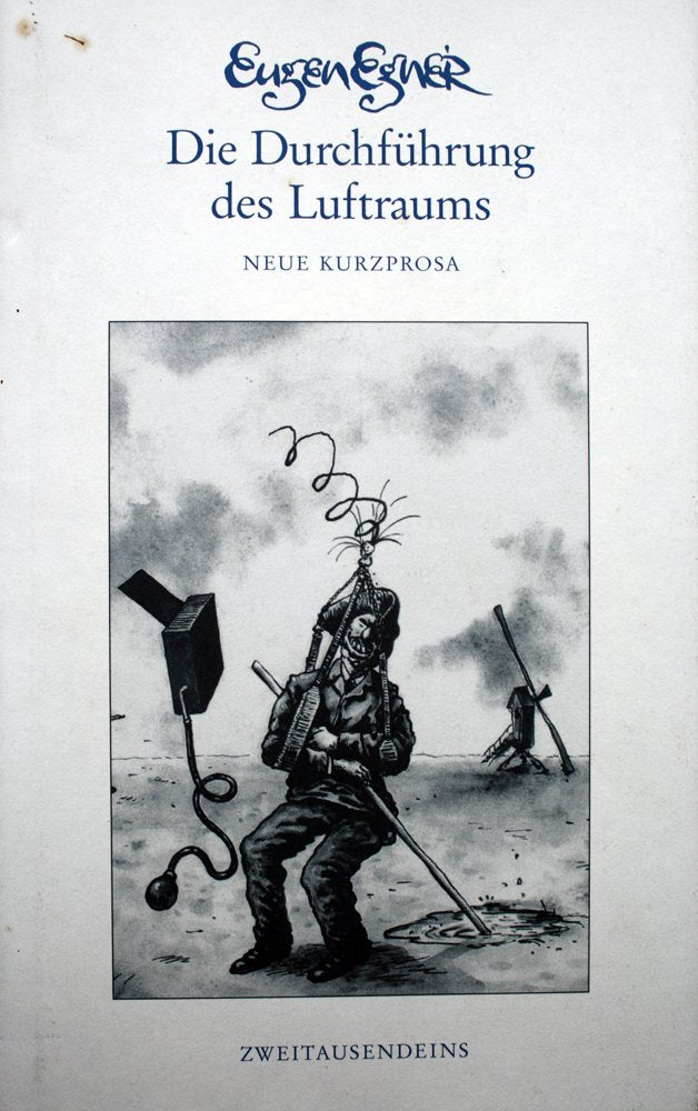 Die Durchführung des Luftraums: Neue Kurzprosa (1996-2001) Contemporary literature