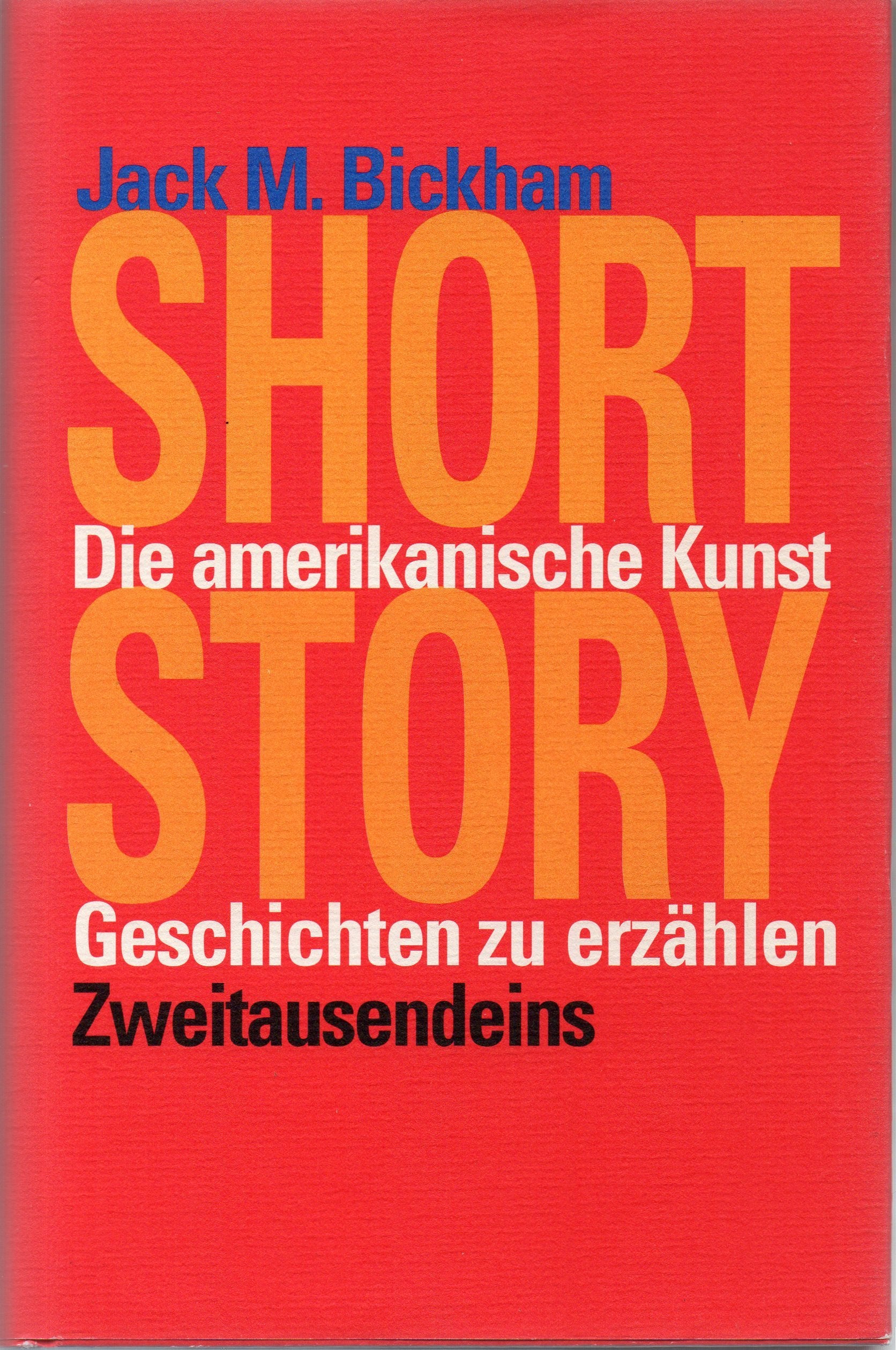 Short Story: Die amerikanische Kunst Geschichten zu erzählen Books
