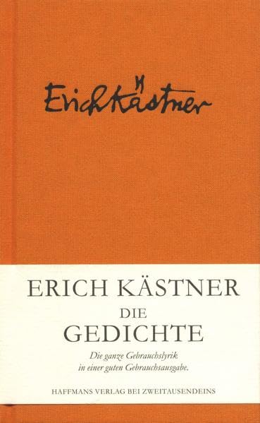 Die Gedichte: Die ganze Gebrauchslyrik in einer guten Gebrauchsausgabe. (Gerd Haffmans bei Zweitausendeins) Poetry