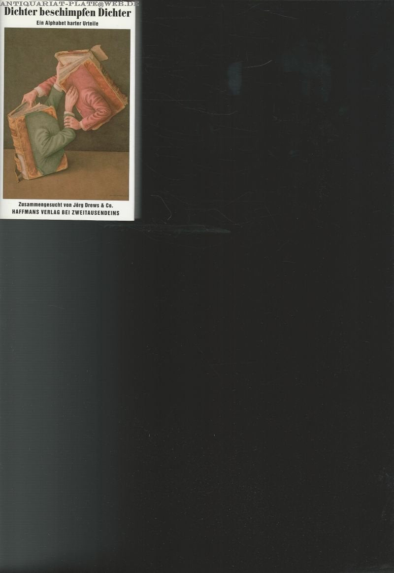 Dichter beschimpfen Dichter: Ein Alphabet harter Urteile (Gerd Haffmans bei Zweitausendeins) Contemporary literature