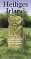Heiliges Irland: Reiseführer zu den frühchristlichen und prähistorischen Stätten Irlands Leisure, Home & Garden