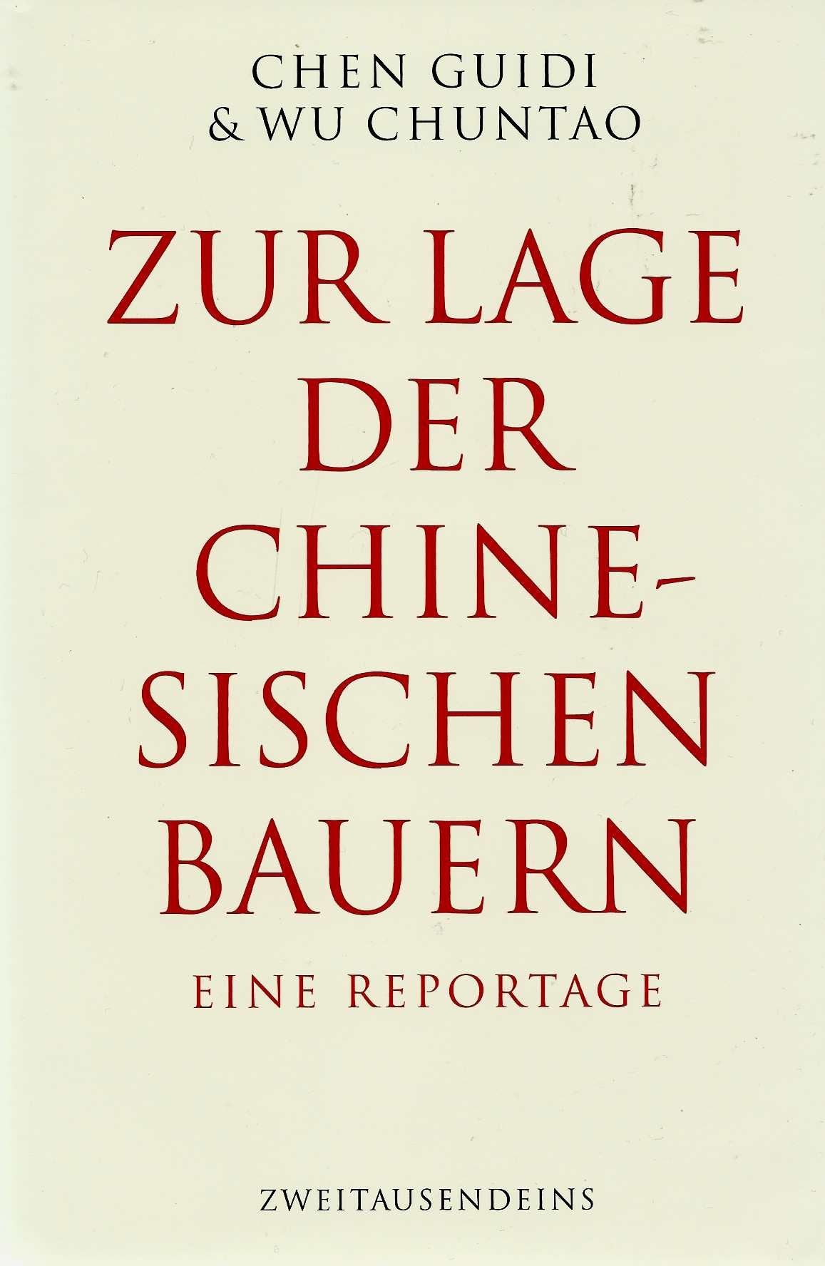 Zur Lage der chinesischen Bauern: Eine Reportage Politics & History