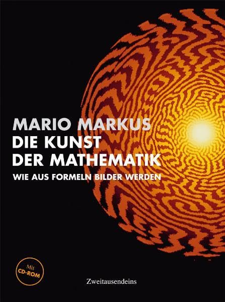 Die Kunst der Mathematik: Wie aus Formeln Bilder werden Leisure, Home & Garden