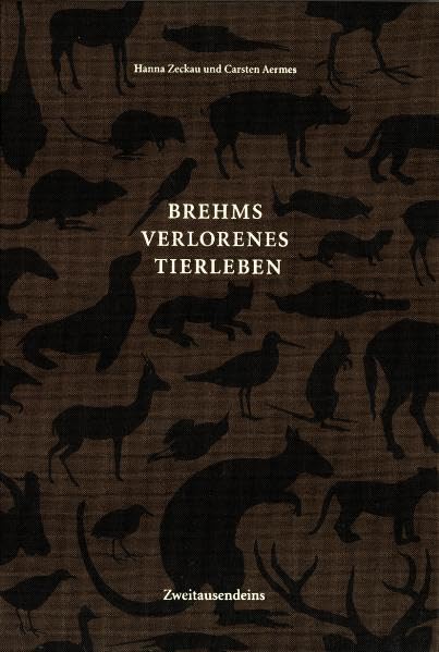 Brehms verlorenes Tierleben: Illustriertes Lexikon der ausgestorbenen Vögel und Säugetiere Mathematics