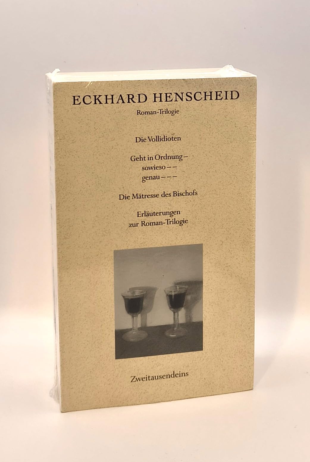 Trilogie des laufenden Schwachsinns: Die Vollidioten /Geht in Ordnung - sowieso -- genau --- /Die Mätresse des Bischofs /Erläuterungen zur Roman-Trilogie Contemporary literature Books