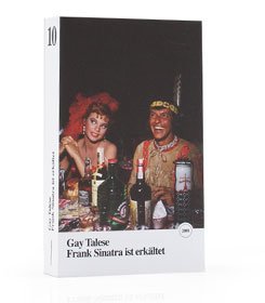 Frank Sinatra ist erkältet: Spektakuläre Storys aus vier Jahrzehnten (Zweitausendeins Taschenbücher) Essays & Short Stories
