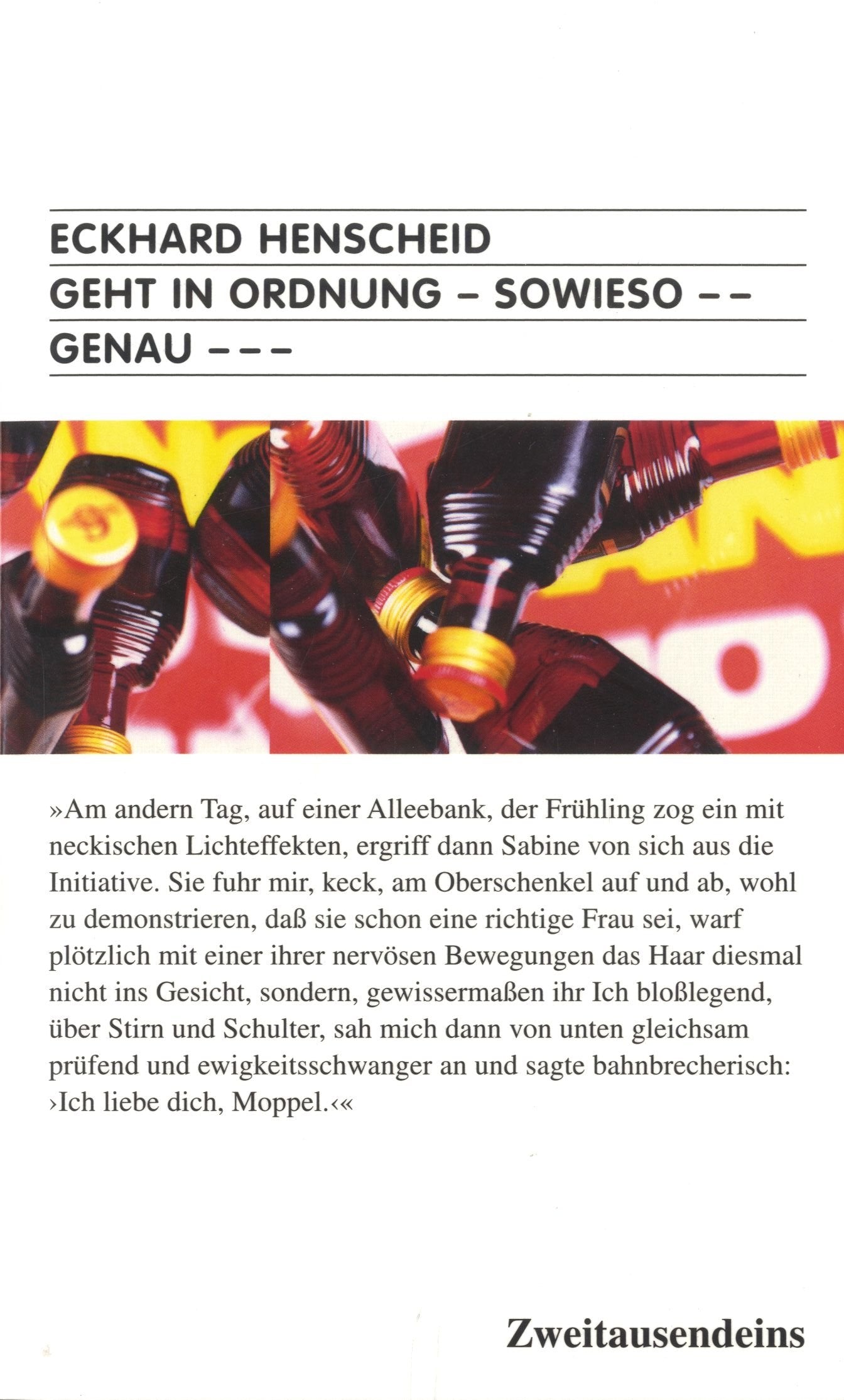 Geht in Ordnung - sowieso -- genau ---: Zweitausendeins Taschenbuch 16 Humour & Satire