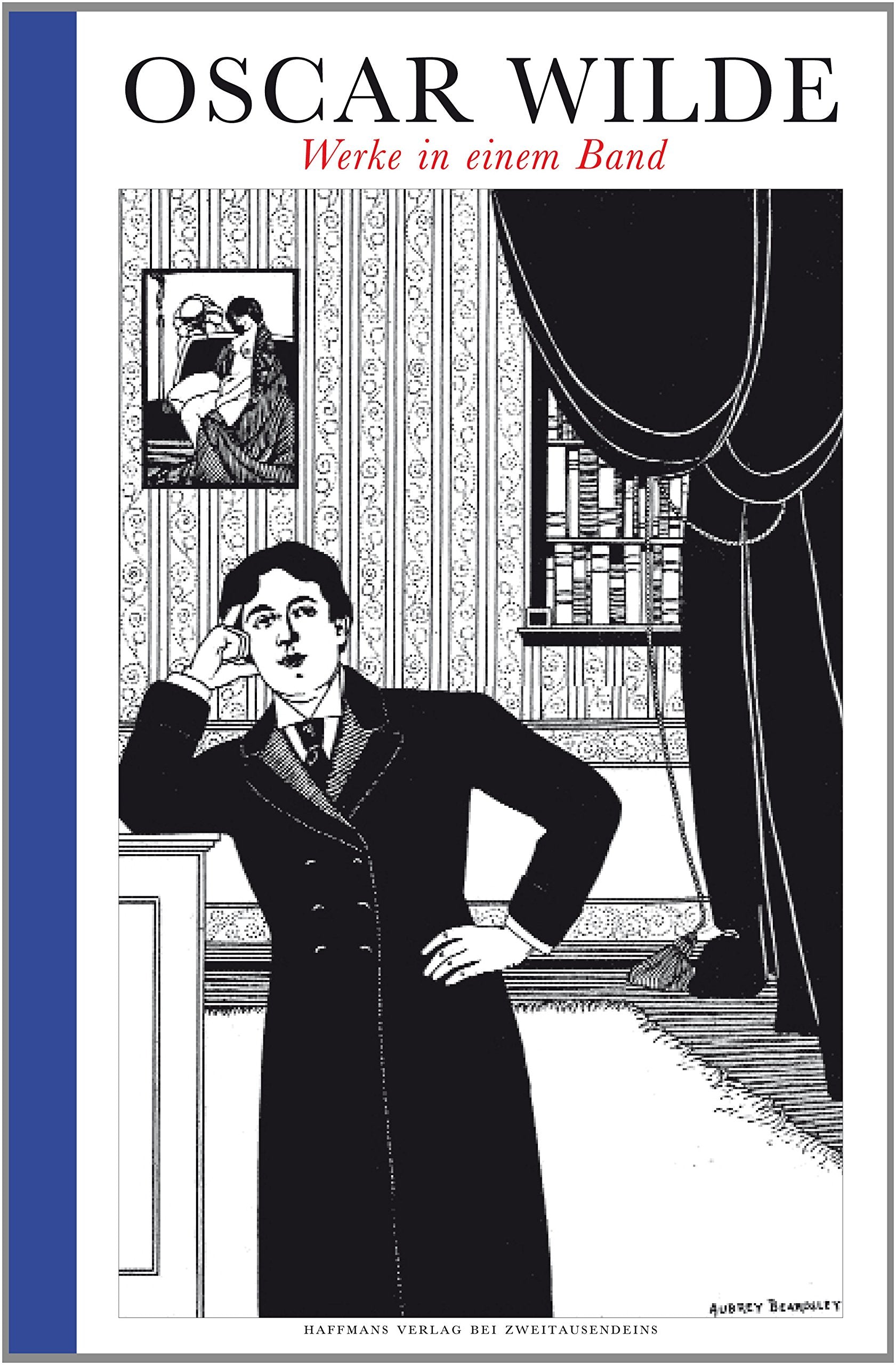 Oscar Wilde (Haffmans bei Zweitausendeins) Historical Fiction