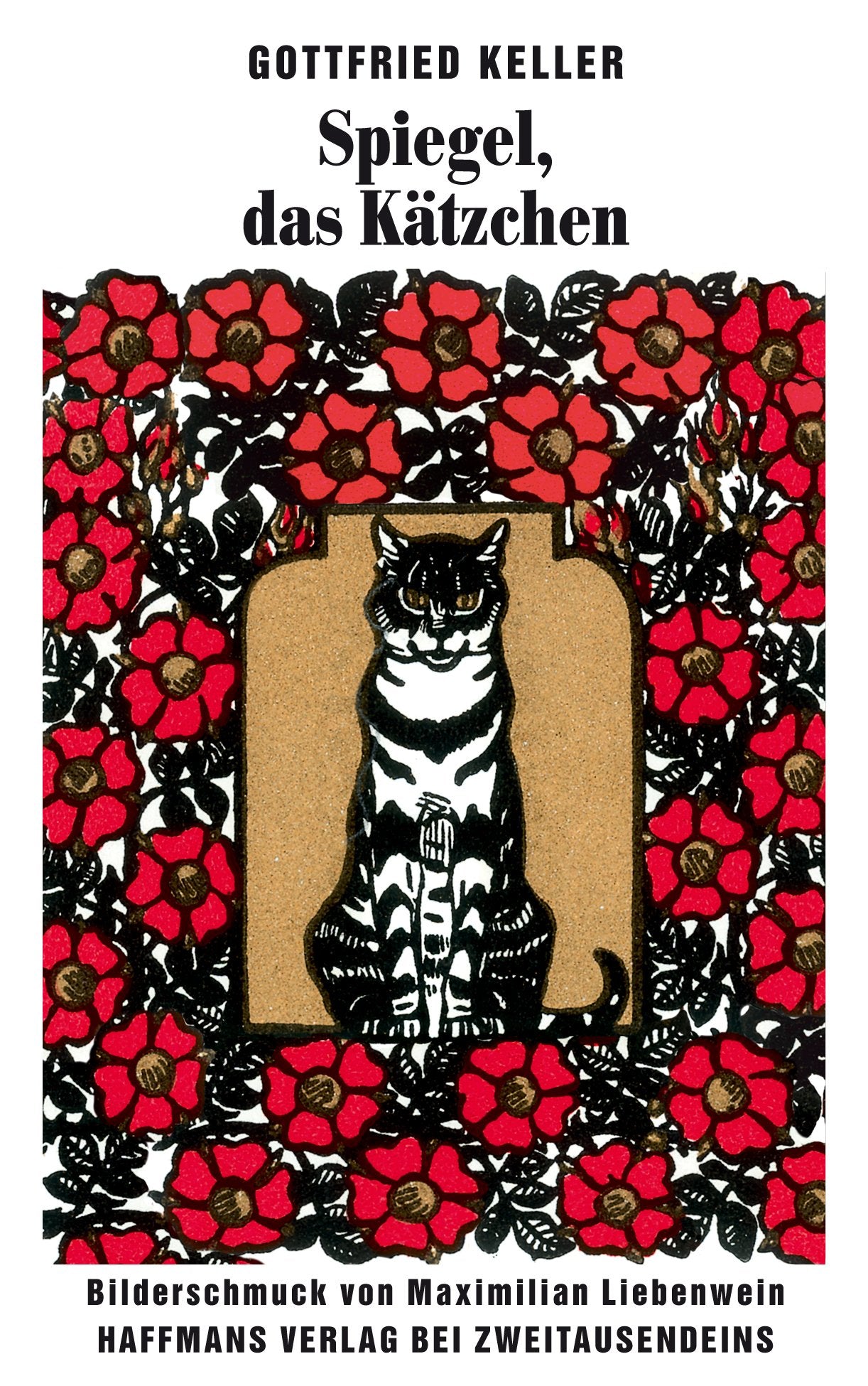 Spiegel, das Kätzchen: Ein Märchen (Gerd Haffmans bei Zweitausendeins) Fairy Tales & Legends