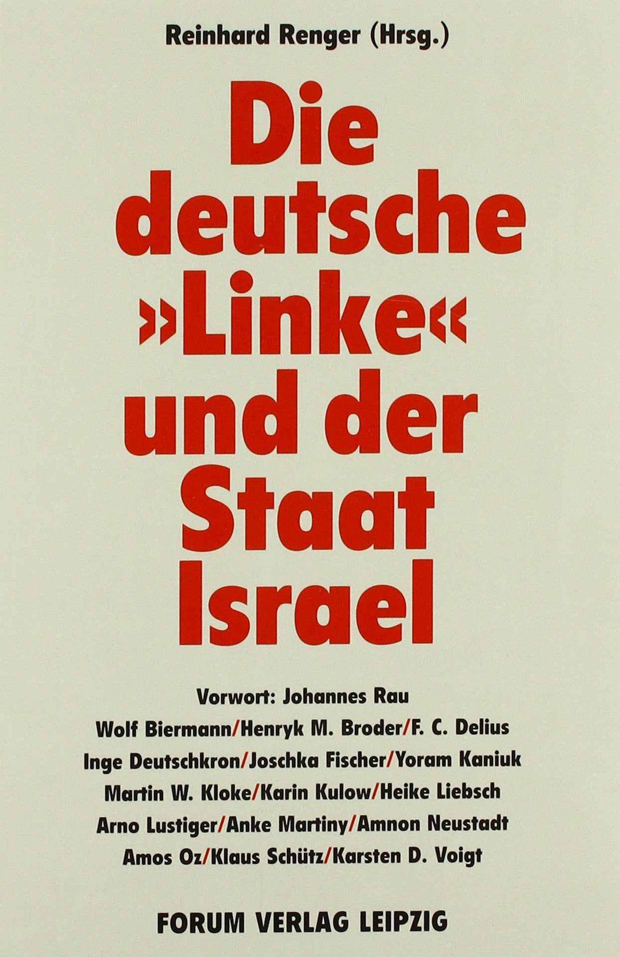 Die deutsche "Linke" und der Staat Israel. Geschichte einer schwierigen Beziehung Partnership & Love