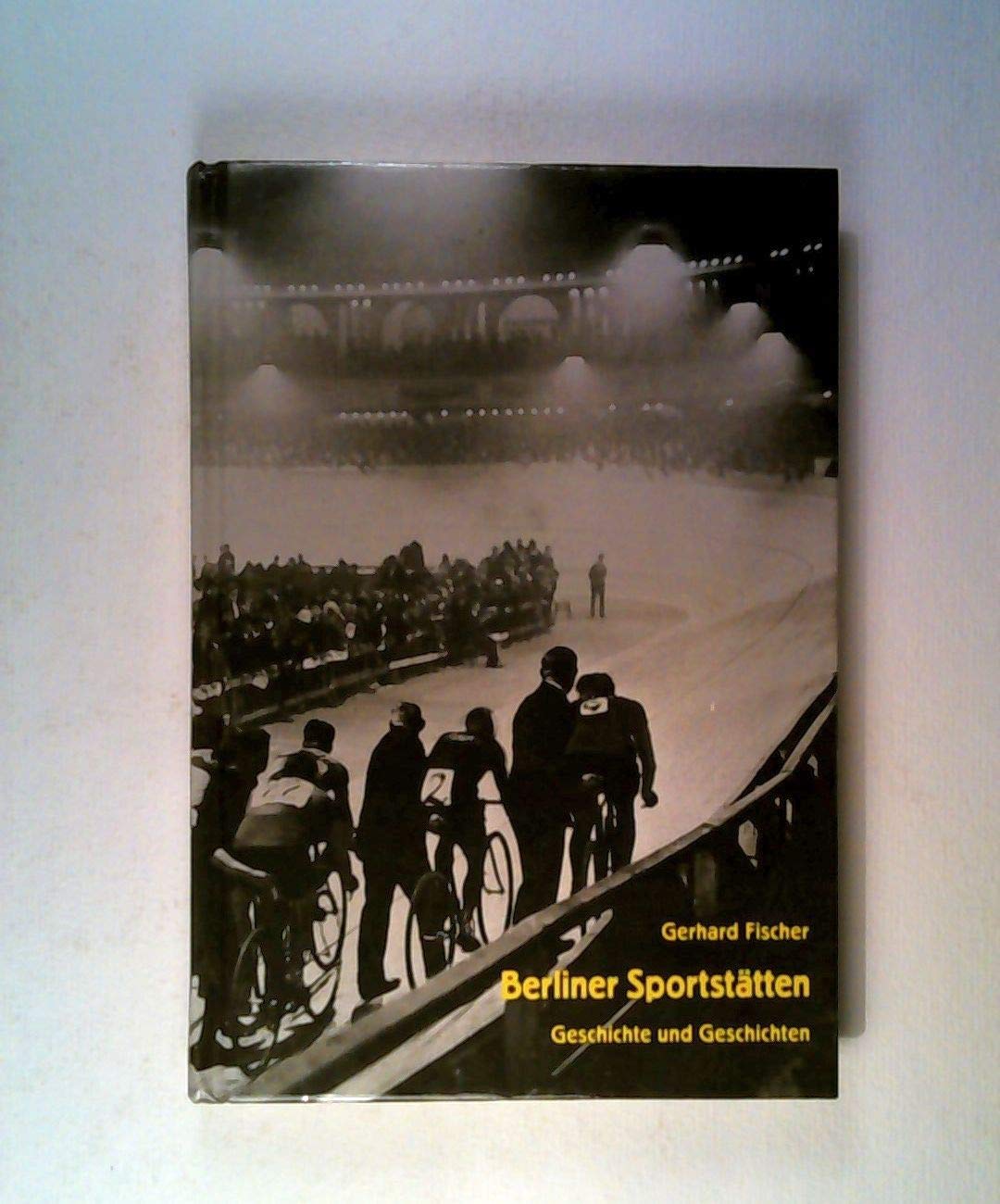 Berliner Sportstätten: Geschichte und Geschichten (Berliner Blicke) Architecture