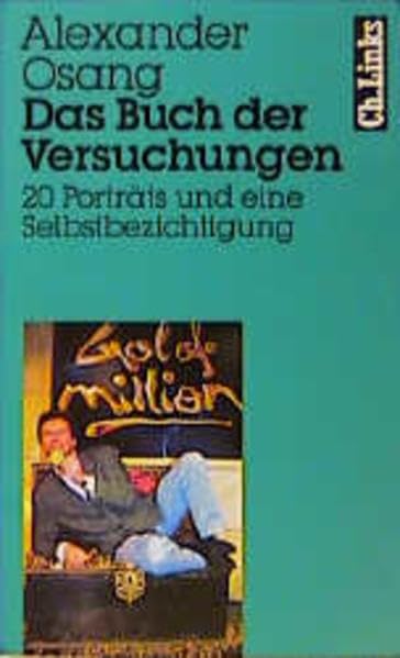 Das Buch der Versuchungen: 20 Porträts und eine Selbstbezichtigung Memories