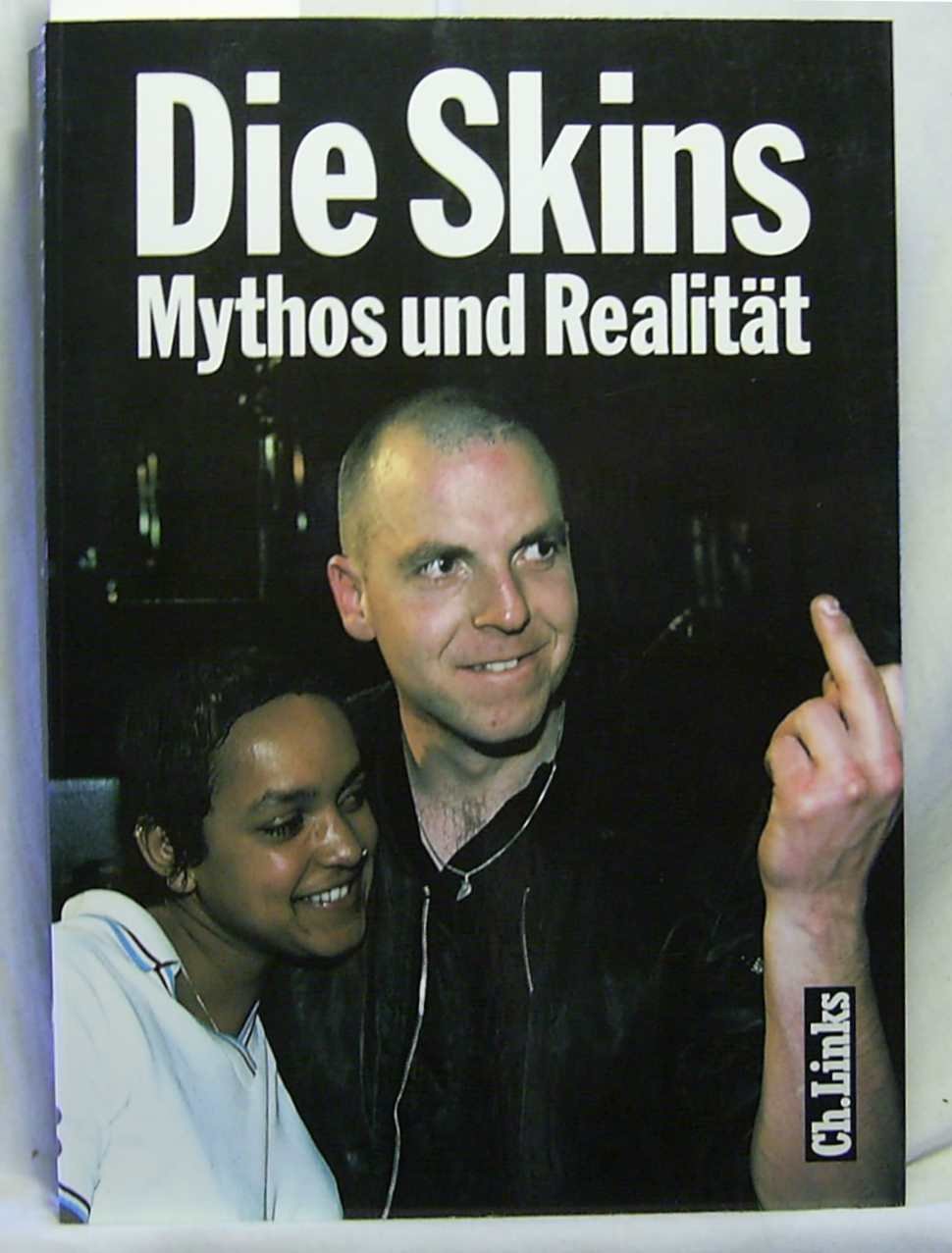 Die Skins. Mythos und Realität Social Sciences