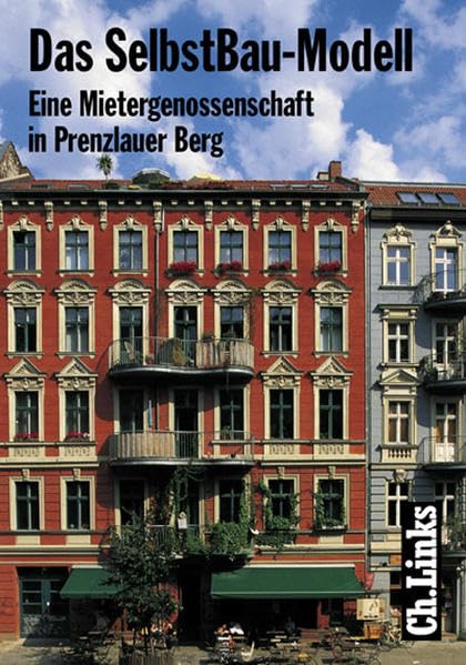 Das SelbstBau-Modell: Eine Mietergenossenschaft in Prenzlauer Berg Social Sciences