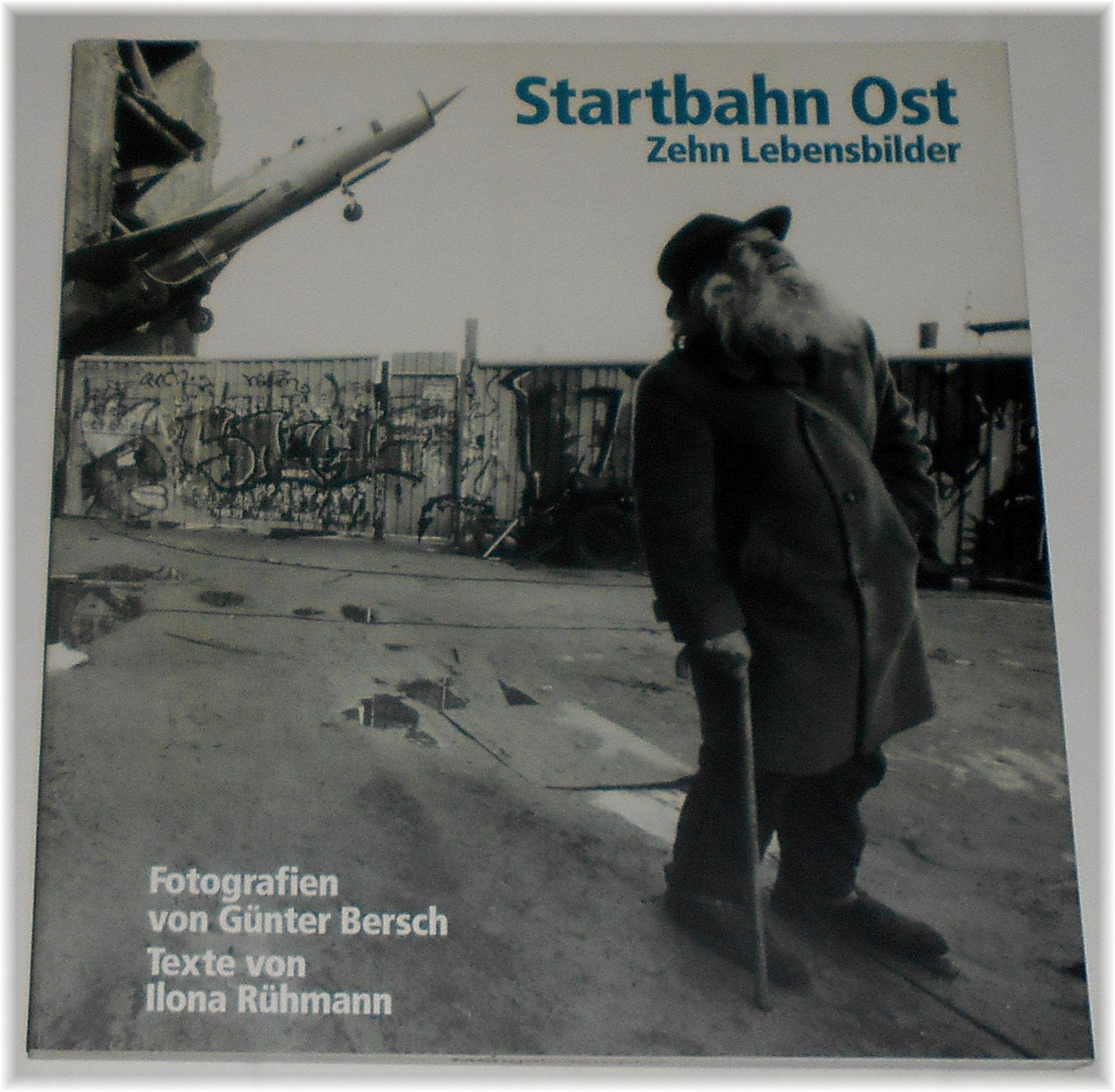 Startbahn Ost. Zehn Lebensbilder Books