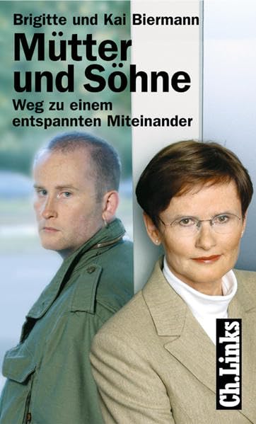 Mütter und Söhne: Wege zu einem entspannten Miteinander Partnership & Love