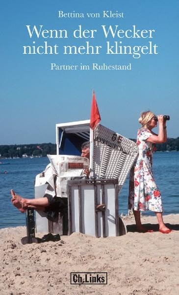 Wenn der Wecker nicht mehr klingelt: Partner im Ruhestand Books