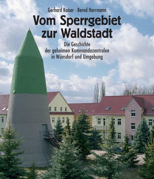 Vom Sperrgebiet zur Waldstadt Social Sciences