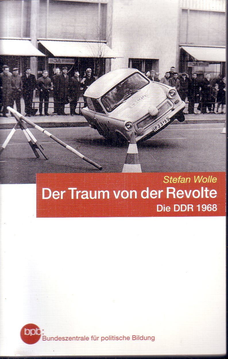Der Traum von der Revolte German history