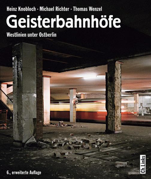 Geisterbahnhöfe: Westlinien unter Ostberlin German history