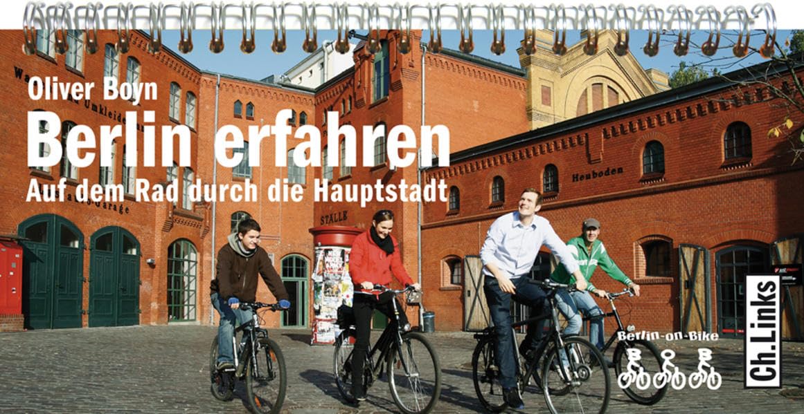Berlin erfahren: Auf dem Rad durch die Hauptstadt Leisure, Home & Garden