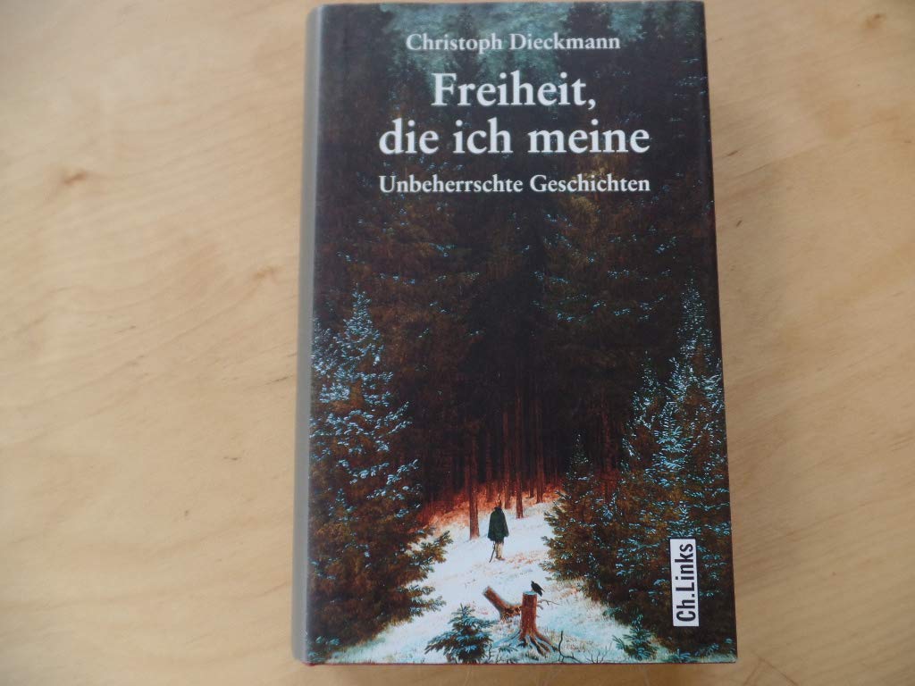Freiheit, die ich meine: Unbeherrschte Geschichten Philosophy