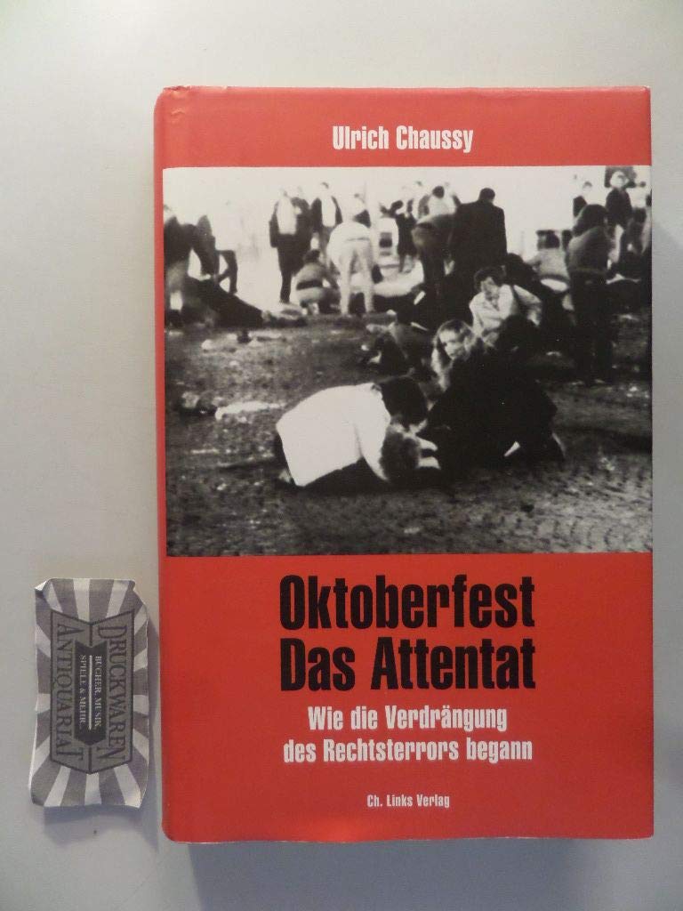 Oktoberfest – Das Attentat: Wie die Verdrängung des Rechtsterrors begann Social Sciences