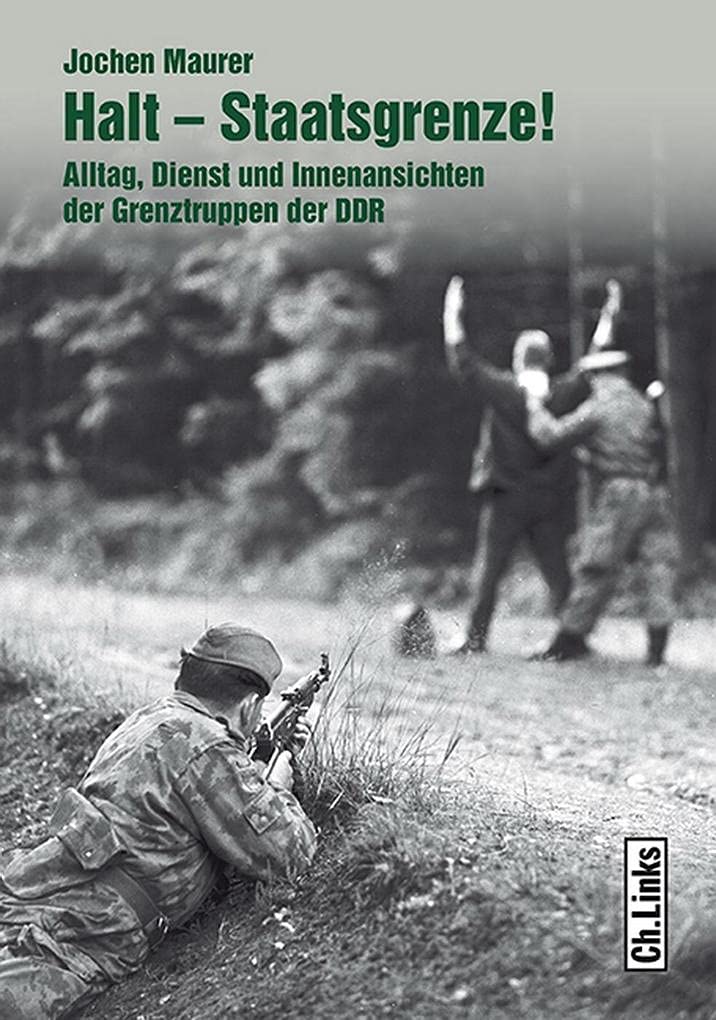 Halt ? Staatsgrenze! German history