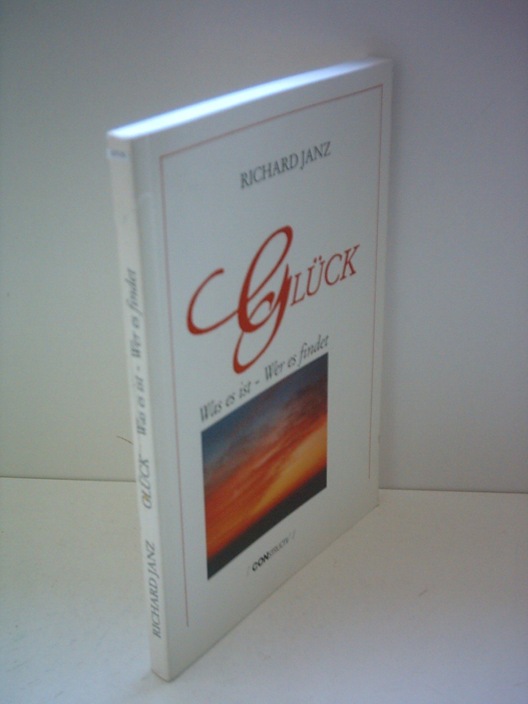 Glück. Was es ist - Wer es findet Books