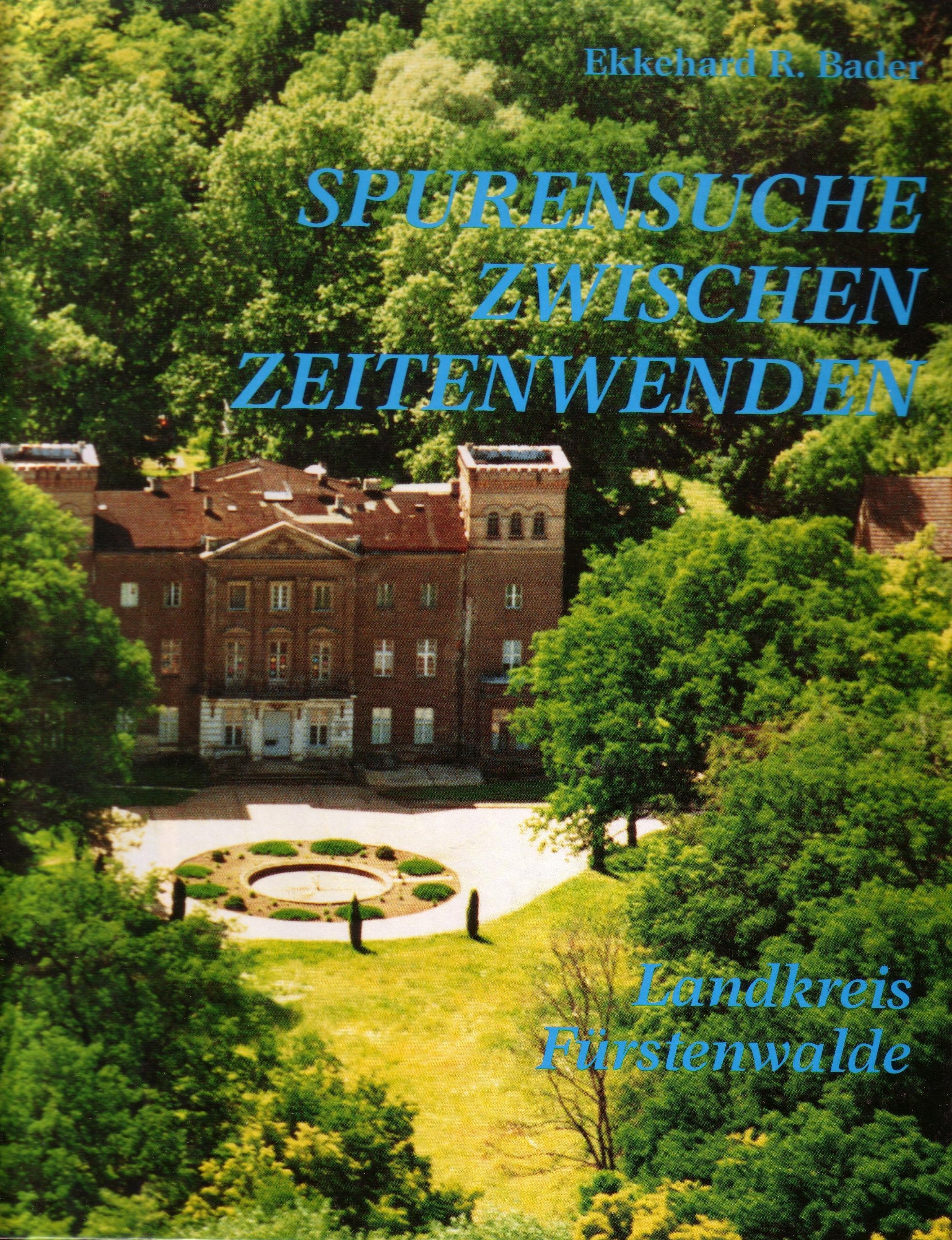 Spurensuche zwischen Zweitenwenden: Landkreis Fürstenwalde Film, Art & Culture