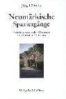 Neumärkische Spaziergänge: Zwischen Arnswalde/Choszczno und Züllichau/Sulechow Books