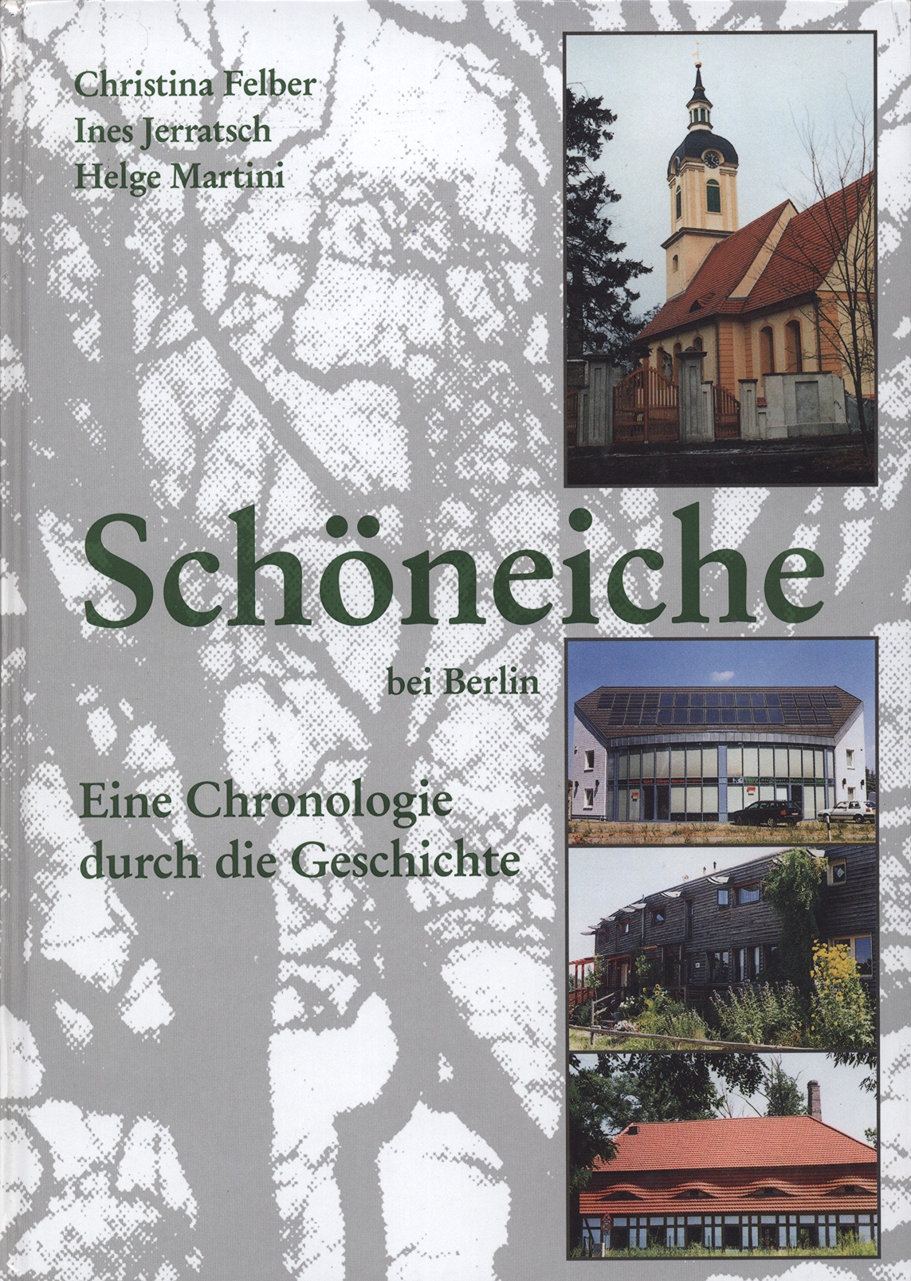 Schöneiche bei Berlin. Eine Chronologie durch die Geschichte Politics & History