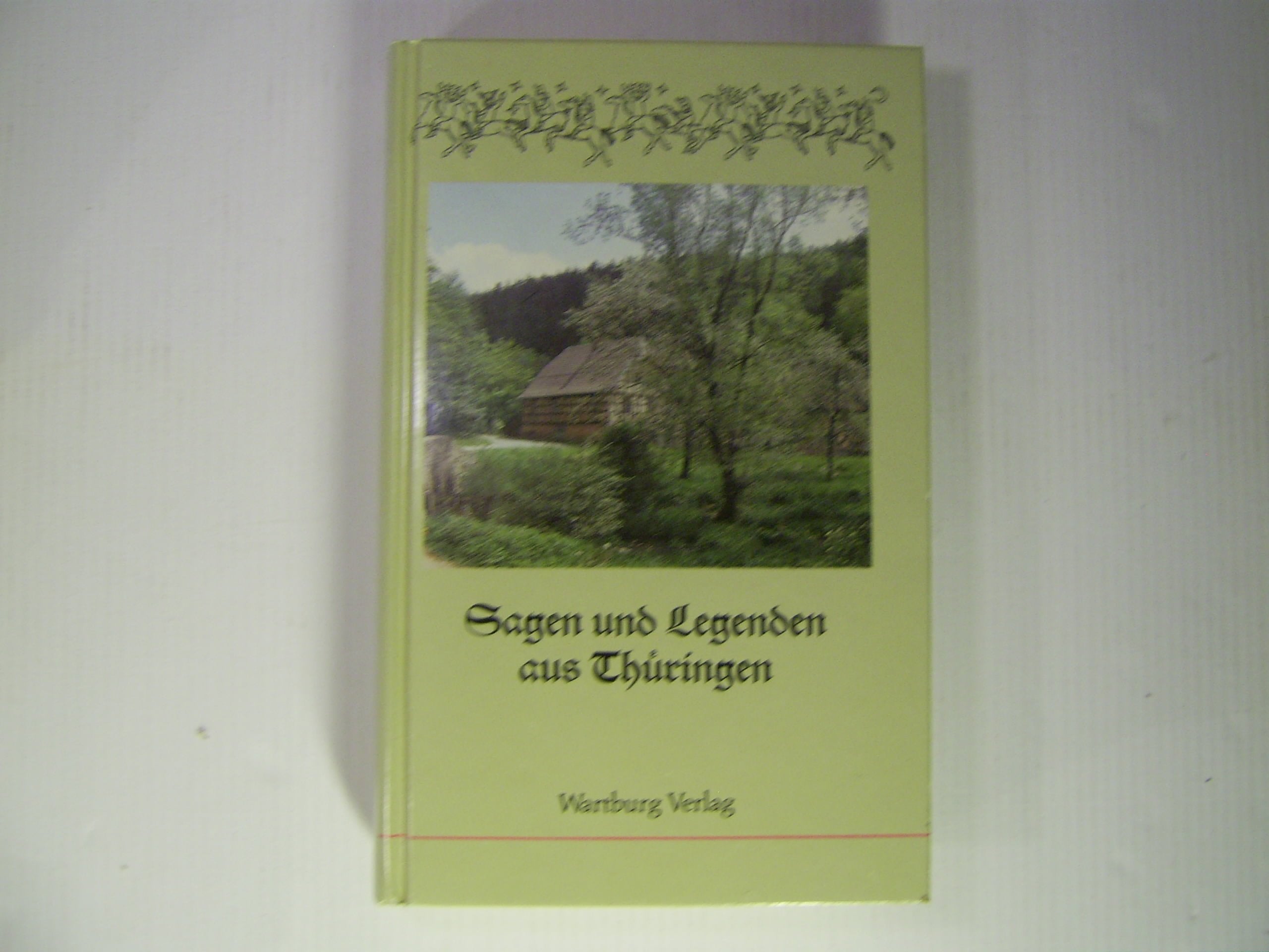 Sagen und Legenden aus Thüringen General education