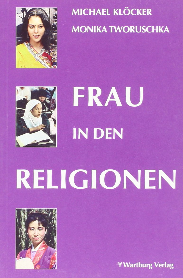 Frau in den Religionen Religion & Esotericism