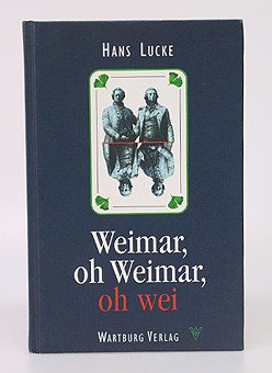 Product Image: Weimar, oh Weimar, oh wei