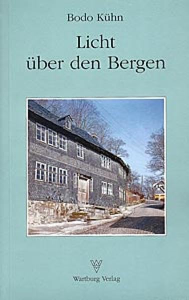 Licht über den Bergen: Roman aus dem Thüringer Wald Contemporary literature