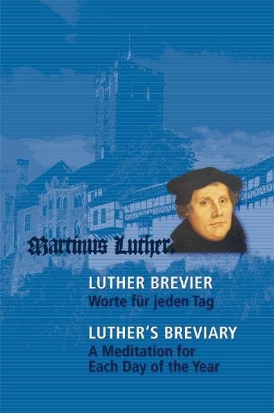 Luther-Brevier – Worte für jeden Tag Politics & History