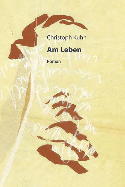 Am Leben: Roman Contemporary literature