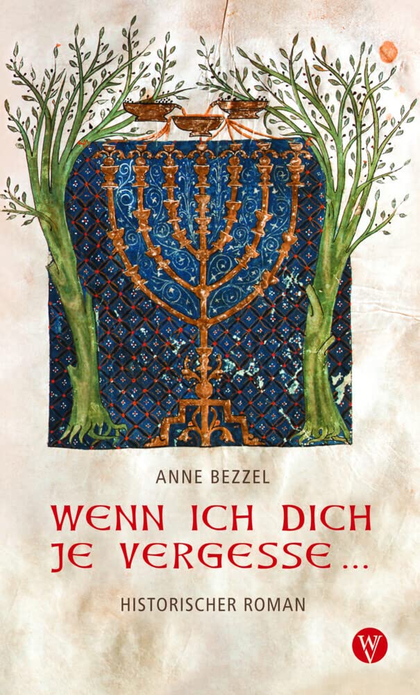 Wenn ich dich je vergesse ... Historical Fiction