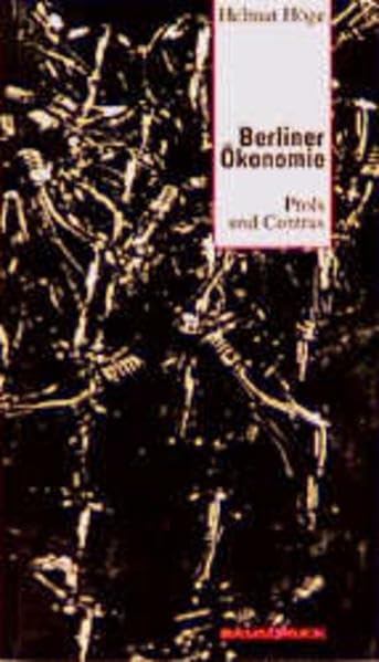 Berliner Ökonomie. Prols und Contras Contemporary literature