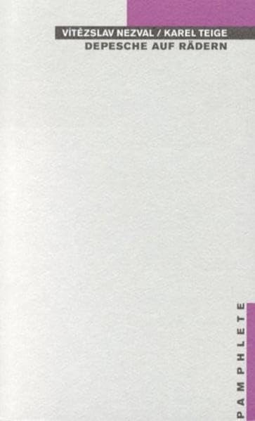 Depesche auf Rädern: Theatertexte 1922-1927 (Pamphlete) Drama